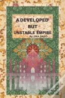 A Developed But Unstable Empire