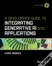 A Developer'S Guide To Integrating Generative Ai Into Applications