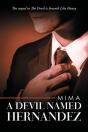 A Devil Named Hernandez - Preview