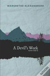 A Devil'S Work And Other Stories