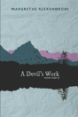 A Devil'S Work And Other Stories - Preview