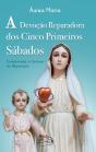 A Devoção Reparadora Dos Cinco Primeiros Sábados - Preview