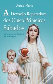 Capa do artigo A Devoção Reparadora Dos Cinco Primeiros Sábados