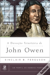 Capa do artigo A Devoção Trinitária De John Owen
