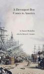 A Devonport Boy Comes To America - Preview