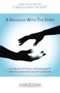 A Dialogue With The Spirit - Preview
