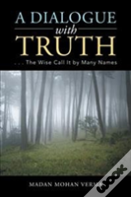 A Dialogue With Truth