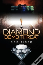 A Diamond Bomb Threat
