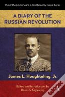 A Diary Of The Russian Revolution