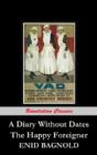 A Diary Without Dates, And The Happy For - Preview
