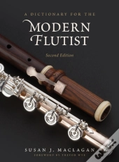 A Dictionary For The Modern Flutist