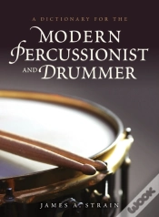 Capa do artigo A Dictionary For The Modern Percussionist And Drummer
