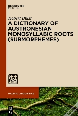 Capa do artigo A Dictionary Of Austronesian Monosyllabic Roots (Submorphemes)