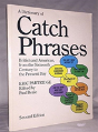 A Dictionary Of Catch Phrases - Preview