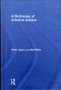 A Dictionary Of Criminal Justice - Preview