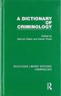 A Dictionary Of Criminology - Preview