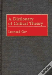 A Dictionary Of Critical Theory