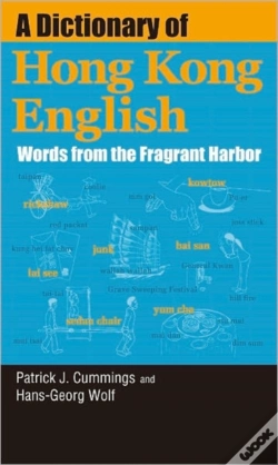 Capa do artigo A Dictionary Of Hong Kong English - Words From The Fragrant Harbor