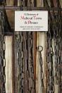 A Dictionary Of Medieval Terms And Phrases - Preview