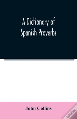 Capa do artigo A Dictionary Of Spanish Proverbs, Compil