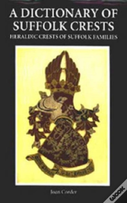 Capa do artigo A Dictionary Of Suffolk Crests