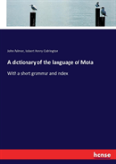 A Dictionary Of The Language Of Mota