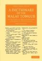 A Dictionary Of The Malay Tongue - Preview