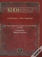 A Dictionary Of The Targumim