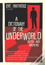 A Dictionary Of The Underworld