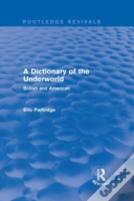 A Dictionary Of The Underworld