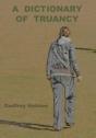 A Dictionary Of Truancy - Preview