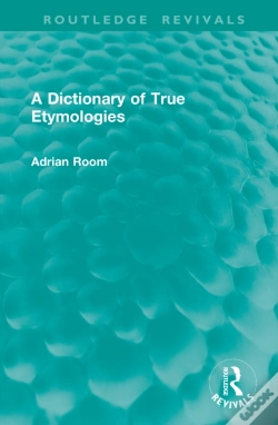Capa do artigo A Dictionary Of True Etymologies