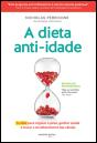 A Dieta Anti-Idade - Preview