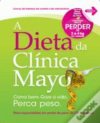 A Dieta da Clínica Mayo 