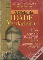 A Dieta da Idade Verdadeira