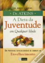 A Dieta da Juventude em Qualquer Idade