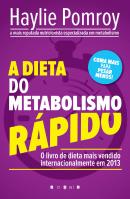 A Dieta do Metabolismo Rápido