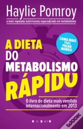 A Dieta do Metabolismo Rápido