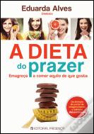 A Dieta do Prazer