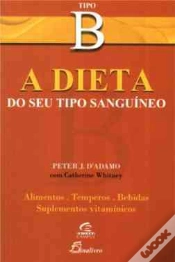 Capa do artigo A Dieta do Tipo Sanguíneo - Tipo B
