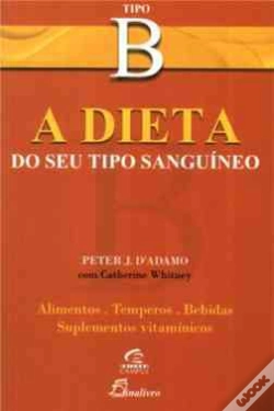 Capa do artigo A Dieta do Tipo Sanguíneo - Tipo B