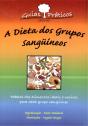 A Dieta dos Grupos Sangüíneos - Preview