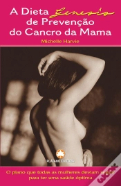 Capa do artigo A Dieta Genesis de Prevenção do Cancro da Mama