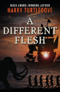 A Different Flesh - Preview