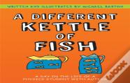A Different Kettle Of Fish