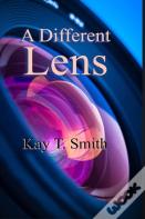 A Different Lens