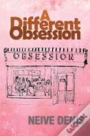 A Different Obsession