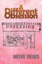 A Different Obsession - Preview