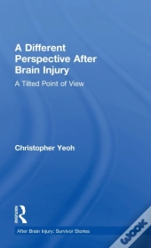 A Different Perspective After Brain Injury