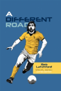 A Different Road - Preview